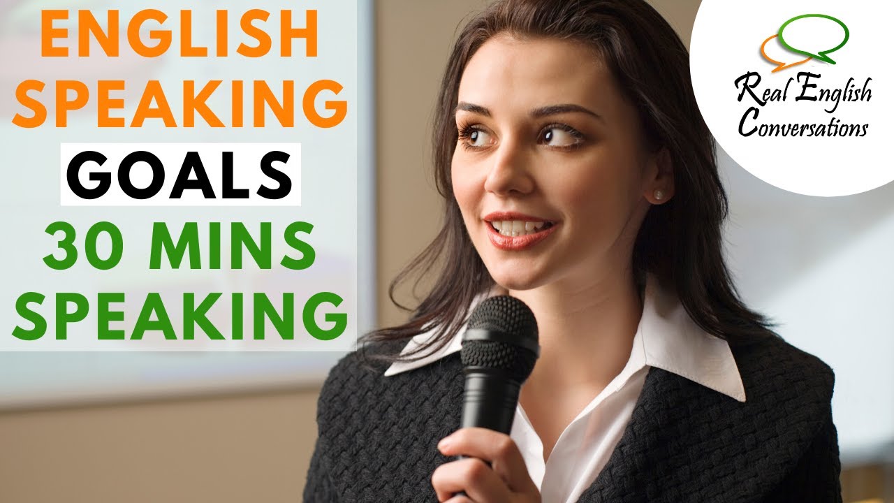 Real English Conversations | 30 Minutes English Speaking Goal 2020 |  Foreign Language Tips - YouTube