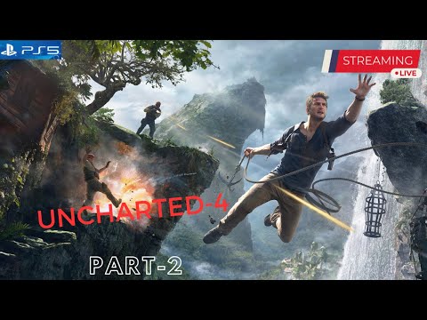 (PS5) Uncharted 4 -Thief's End | Part -2 | Live Streaming |