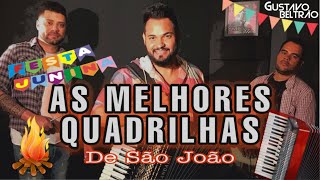 AS MELHORES QUADRILHAS - GUSTAVO BELTRÃO chords