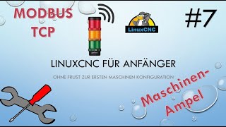 #7 LinuxCNC for beginners - Modbus TCP and a Wi-Fi signal light - ESP8266