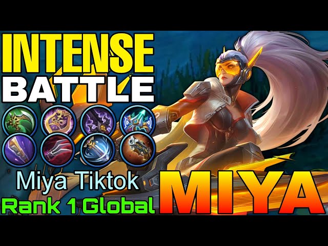 Intense Match! Miya 72% Win Rate - Top 1 Global Miya by Miya Tiktok - Mobile Legends class=