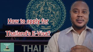 Thailand E-Visa Requirements Ndangohsdiary1