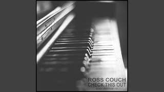 Check This Out (Radio Edit) - Ross Couch