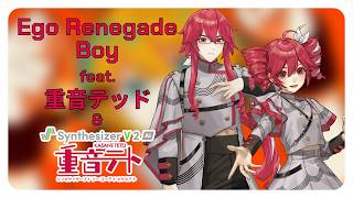 Ego Renegade Boy