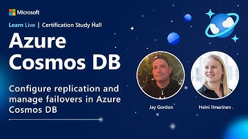 Learn Live - Configure replication and manage failovers in Azure Cosmos DB