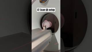 How To Set up a CT scan for QA