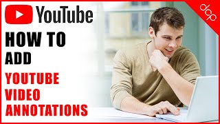 How to add annotations to YouTube video