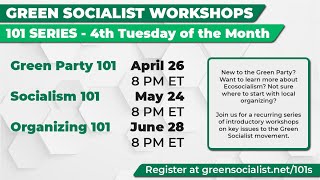 Ecosocialism 101 (Session 2): An Introduction to Ecological Socialism and Green Political Thought
