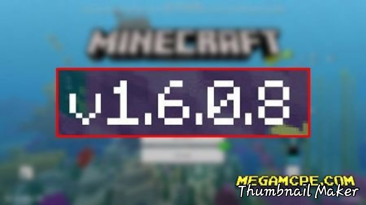 обзор майнкрафта версия 1.6.0.8