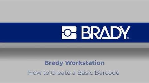 Creating Simple Barcodes in Custom Designer | Brady Workstation
