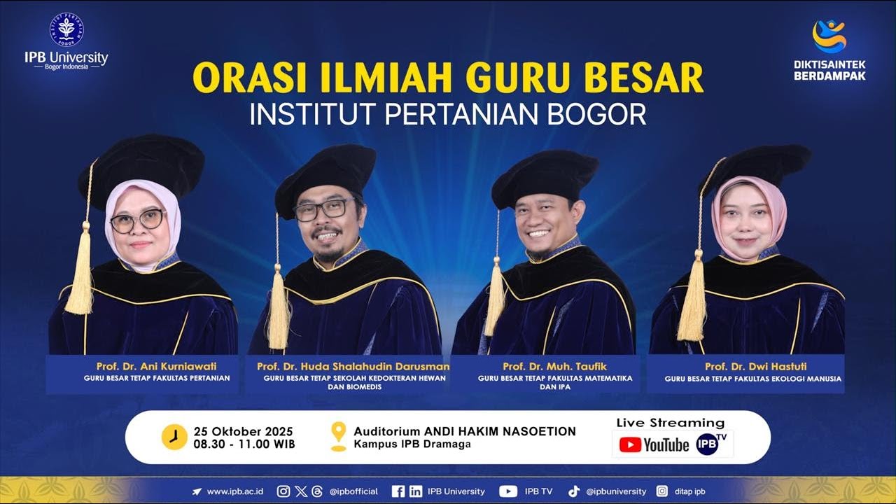 Orasi Ilmiah Guru Besar IPB University, 25 Oktober 2025