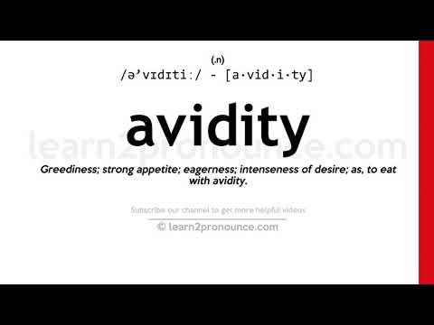 Pronunciación de Avidez | Definición de Avidity