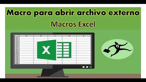 Macro Para abrir archivo externo Excel -Aprende Hacer macros en excel
