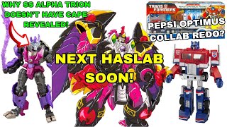 INFO! New Haslab LATER THIS YEAR! BUDGET CUTS On Alpha Trion Cape! Pepsi Optimus Collab Redo Coming?