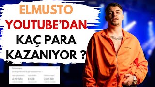 Elmusto Youtubedan Kaç Para Kazaniyor ?