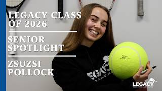 LEGACY Class of 2026 | Zsuzsi Pollock Senior Spotlight