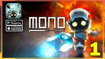 Monobot Gameplay Walkthough (Android, iOS) - Part 1