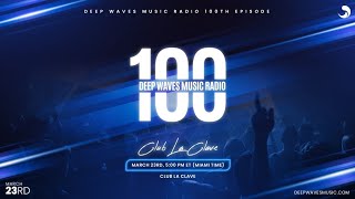 Deep Waves Music Radio Episode 100 |  [ft. EDM JAXX] Live from Club La Clave - Escazú Costa Rica |