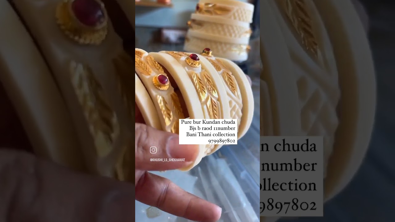 new bur kundan chuda visit my store