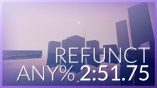 Refunct Any% Speedrun | 2:51.75