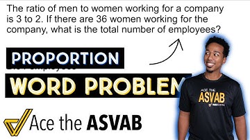 ASVAB Arithmetic Reasoning - How to Set Up and Solve Hard Proportion Word Problems