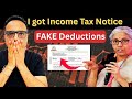 How to Avoid Notice for Fake Income Tax Deductions