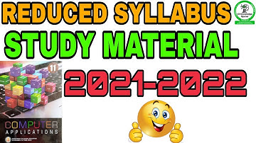 TN 11th Computer Applications Reduced syllabus study material 2021-2022|CS KNOWLEDGE OPENER|