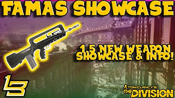 FAMAS - NEW Gun Showcase! (The Division) 1.5