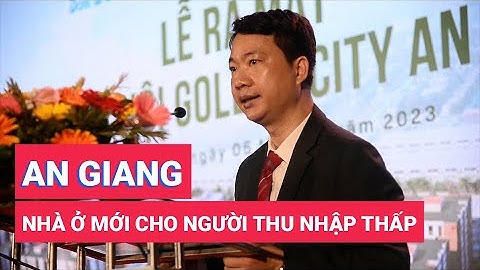 An Giang: Đưa nhà ở xã hội phục vụ người có thu nhập thấp