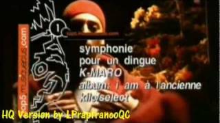 Symphonie pour un dingue | K MARO | HD Version (Rap Québec)