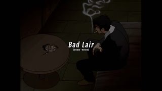 Bad Lair [ 𝐬𝐥𝐨𝐰𝐞𝐝 + 𝐫𝐞𝐯𝐞𝐫𝐛 ] - So look me in the eyes tell me what you see