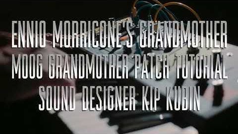 Moog Grandmother patch tutorial.  "Ennio Morricone