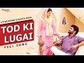 Tod Ki Lugai | Uttar Kumar, Kavita Joshi | Raju Punabi | New Haryanvi Songs Haryanavi 2020