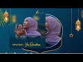 UKHTY DYDA - YAA RAMADHANI 2021