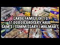 LARGE FAMILY OF 10 | $1,000.00 🛒 GROCERY 🛒 HAUL W/ PRICES | SAM'S | COMMISSARY | WALMART