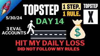 $19 Topstep X Combine Road to Payout | Accepting The Loss