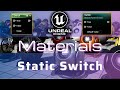 Static Switch #21 Unreal Engine 5 Materials
