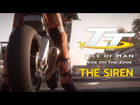 TT Isle of Man - The Siren