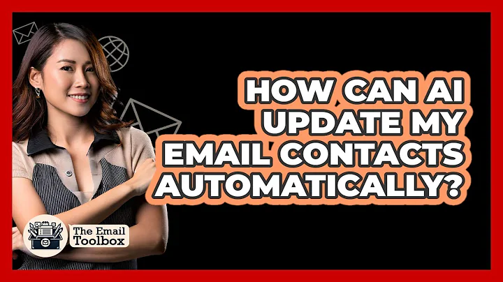 How Can AI Update My Email Contacts Automatically? - TheEmailToolbox.com