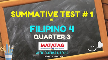 FILIPINO4 SUMMATIVE TEST Q3- MATATAG (LE Based)