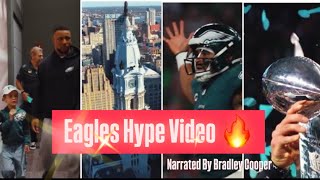 🔥 Eagles Super Bowl Hype Video Narrated by Bradley Cooper