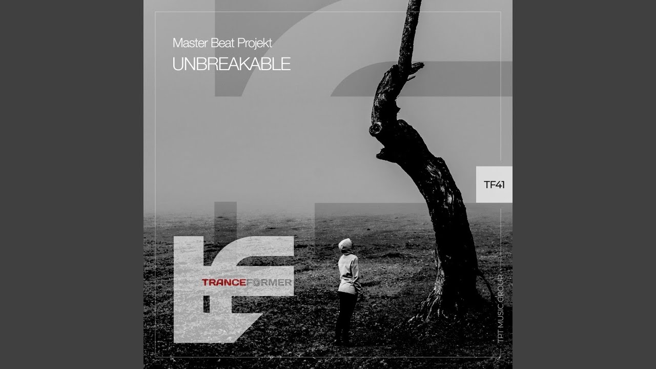 Unbreakable (Original Mix)