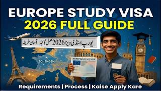 Europe Study Visa 2026 – مکمل طریقہ | Step by Step Guide اردو میں