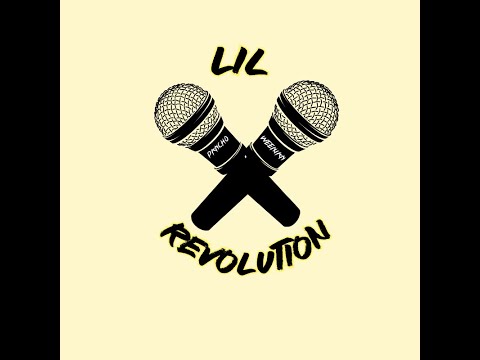 Welcome to the Lil Revolution