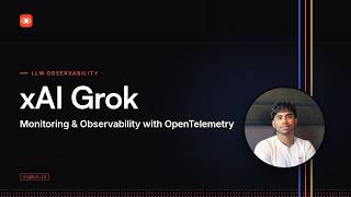 Grok Monitoring and Observability with OpenTelemetry