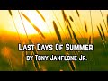 Clip From Last Days Of Summer by Tony Janflone Jr  from the CD Tone Poems Volume 1
