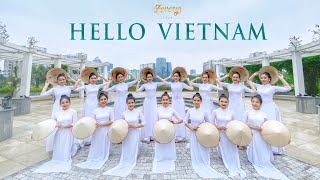 HELLO VIETNAM by FEVERY | Múa Xin chào Việt Nam | Vũ đoàn Fevery