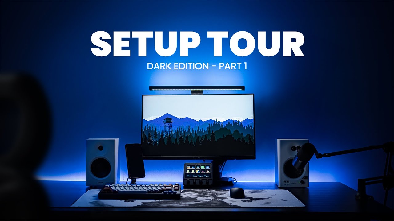 SETUP TOUR 2025 | Part 1 Dark Edition - YouTube