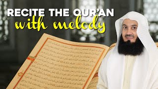 Membaca Al-Quran dengan Melodi | Mufti Menk