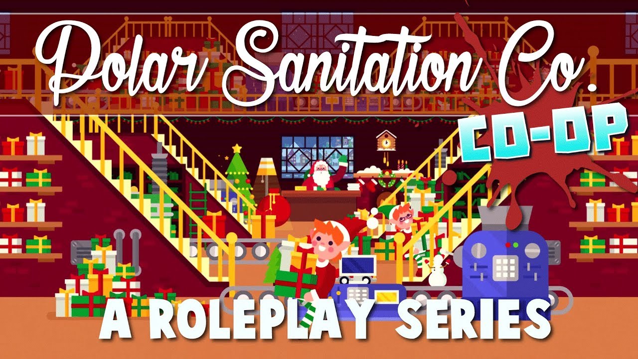 Polar Sanitation Co. - a roleplay series w/ Modi and Molly (Viscera Cleanup Detail: Santa's Rampage)